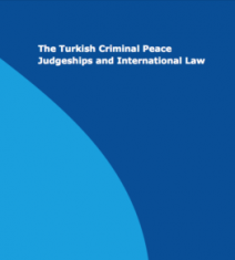 Adalete Erişim: Türk Sulh Ceza Mahkemeleri ve Uluslararası Hukuk