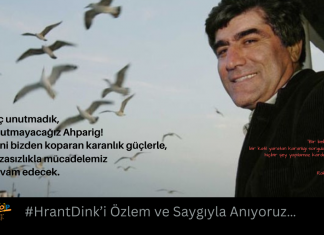 Hrant Dink’i Özlem ve Saygıyla Anıyoruz